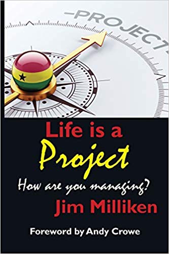 'Life is a Project: How are you managing?' by Jim Milliken