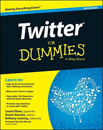 'Twitter For Dummies' by Laura Fitton, Anum Hussain & Brittany Leaning