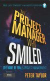 'The Project Manager Who Smiled (The Lazy Project Manager)' by Peter Taylor